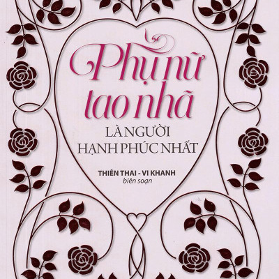 Phụ Nữ Tao Nhã Là Người Hạnh Phúc Nhất