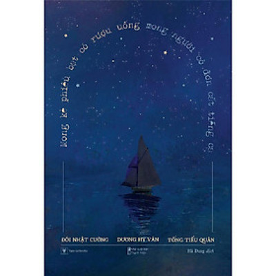 Sách - Mong Kẻ Phiêu Bạt Có Rượu Uống, Mong Người Cô Đơn Cất Tiếng Ca - AZ Việt Nam