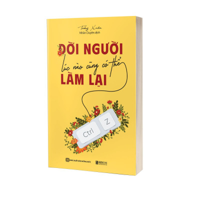 Sách Đời Người Lúc Nào Cũng Có Thể Làm Lại