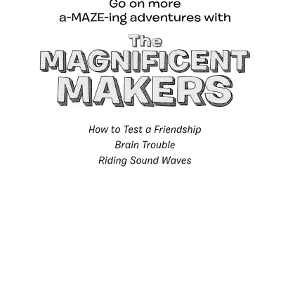 The Magnificent Makers #3: Riding Sound Waves