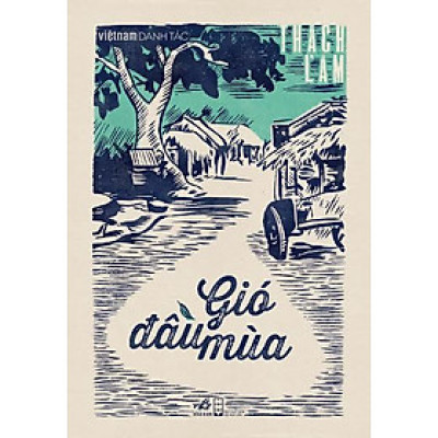 Việt Nam Danh Tác - Gió Đầu Mùa