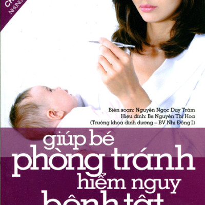 Cẩm Nang Chăm Sóc Bé Những Năm Đầu Đời: Chăm Sóc Bé Yêu Từ 6 Tháng Đến 3 Tuổi
