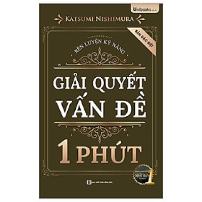 Sách - Rèn Luyện Kỹ Năng Giải Quyết Vấn Đề 1 Phút - Bản Đặc Biệt