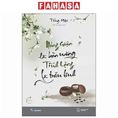 Sách - Nóng Giận Là Bản Năng - Tĩnh Lặng Là Bản Lĩnh