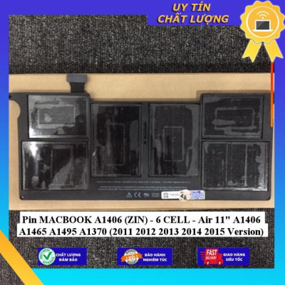 Pin dùng cho MACBOOK A1406 Air 11" A1406 A1465 A1495 A1370 (2011 2012 2013 2014 2015 Version) - Hàng Nhập Khẩu New Seal