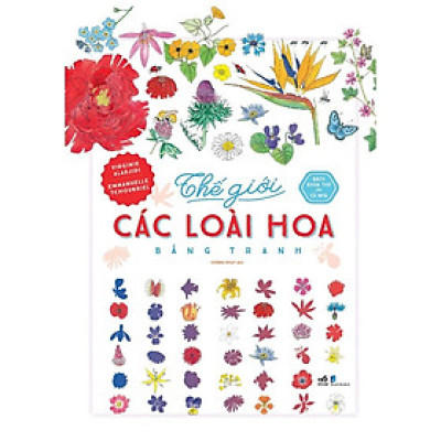 Sách - Bách Khoa Thư Cho Cả Nhà - Thế Giới Các Loài Hoa Bằng Tranh (Bìa cứng)