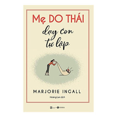Sách - Mẹ Do Thái Dạy Con Tự Lập - Thái Hà Books