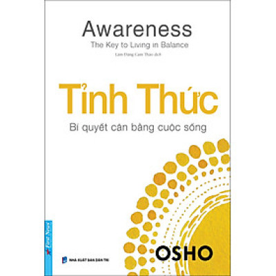 Sách Osho Tỉnh Thức - Awareness - First News