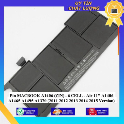 Pin dùng cho MACBOOK A1406 Air 11" A1406 A1465 A1495 A1370 (2011 2012 2013 2014 2015 Version) - Hàng Nhập Khẩu New Seal