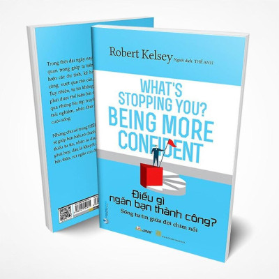Sách - Điều Gì Ngăn Bạn Thành Công - Robert Kelsey - VanLangBooks