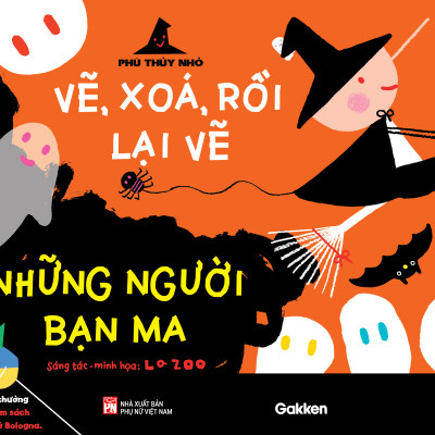Sách - Tủ Sách Vui Để Học - Phù Thủy Nhỏ - Vẽ, Xóa, Rồi Lại Vẽ - Những Người Bạn Ma