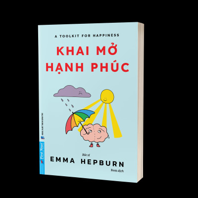 Sách - A Toolkit For Your Happiness - Khai Mở Hạnh Phúc
