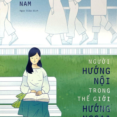 Người Hướng Nội Trong Thế Giới Hướng Ngoại