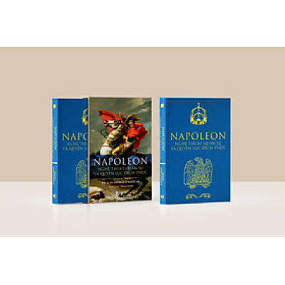 BỘ SÁCH DELUXE BOOKS (BỘ SÁCH SANG TRỌNG) – Napoleon - Nghệ thuật quân sự và quyền lực đích thực