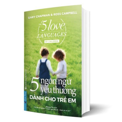 5 Ngôn Ngữ Yêu Thương Dành Cho Trẻ Em (Tái bản 2021) Bản Quyền