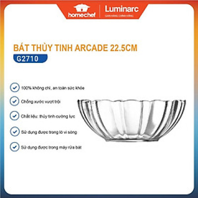Bát tô canh/ bát tô ăn mỳ thủy tinh Luminarc Arcade 22.5cm G2710/G2710*4 | Hàng chính hãng