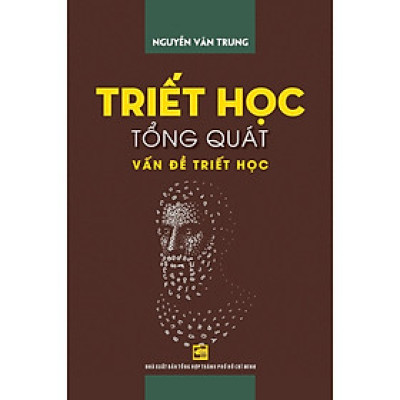 Sách - Triết Học Tổng Quát - Vấn Đề Triết Học - NXB Tổng Hợp