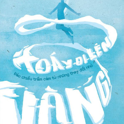 Vòng xoáy đi lên – Đảo chiều trầm cảm từ những thay đổi nhỏ Tặng bookmark Vadata