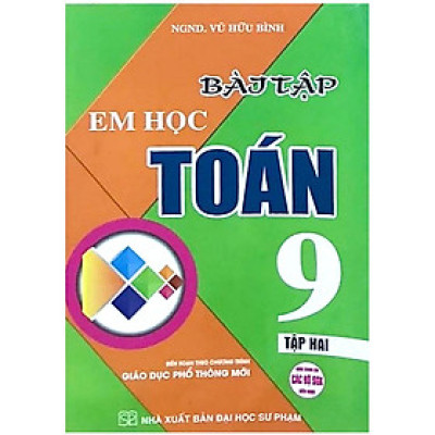 Sách - Bài tập em học Toán 9 - tập 2 (dùng chung cho các bộ SGK hiện hành) (HA)