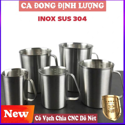 Ca đong định lượng Ca đong có vạch công nghệ CNC dõ nét Inox sus 304 cao cấp 