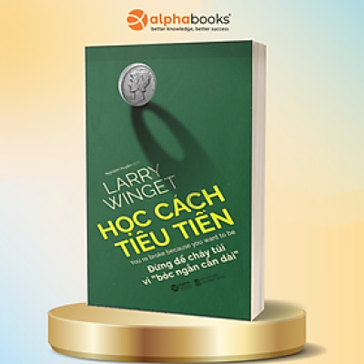 Sách Học cách tiêu tiền - Alphabooks - BẢN QUYỀN