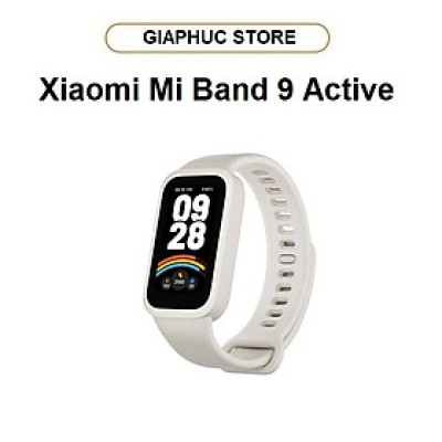 Vòng đeo tay thông minh Xiaomi Mi Band 9 Active - GiaPhucStore | Hàng Chính Hãng