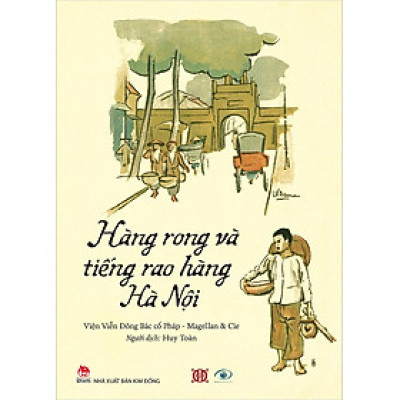 Kim Đồng - Hàng rong và tiếng rao hàng Hà Nội
