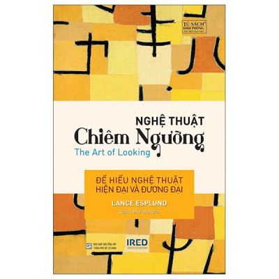 Sách - Nghệ Thuật Chiêm Ngưỡng - The Art Of Looking