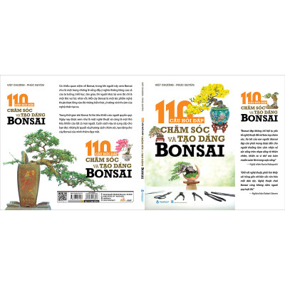 110 Câu Hỏi Đáp Chăm Sóc Và Tạo Dáng Bon Sai