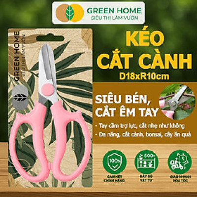 Kéo Cắt Cành GreenHome, D18xr10cm, Dụng Cụ Làm Vườn, Tối Ưu Giảm Lực Tay, Màu Sắc Hiện Đại, Dễ Sử Dụng Cắt Tỉa Hoa