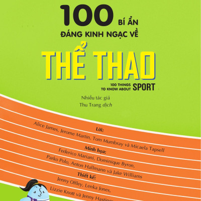 Sách 100 Bí Mật Kinh Ngạc - 100 Bí Ẩn Đáng Kinh Ngạc Về Thể Thao