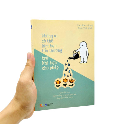 Không Ai Có Thể Làm Bạn Tổn Thương Trừ Khi Bạn Cho Phép (Tái Bản 2023)