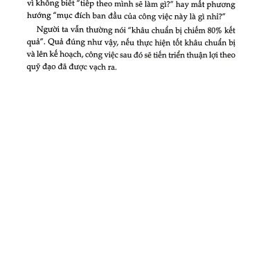 77 Thói Quen Làm Việc Hiệu Quả - Nghệ Thuật Chuẩn Bị Và Sắp Xếp Công Việc