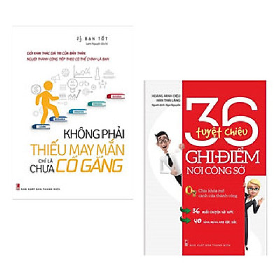 Combo 2 Cuốn Sách Tư Duy - Kỹ Năng Sống Hay : Không Phải Thiếu May Mắn Chỉ Là Chưa Cố Gắng + 36 Tuyệt Chiêu Ghi Điểm Nơi Công Sở ( Tặng Kèm Bookmark Thiết Kế )
