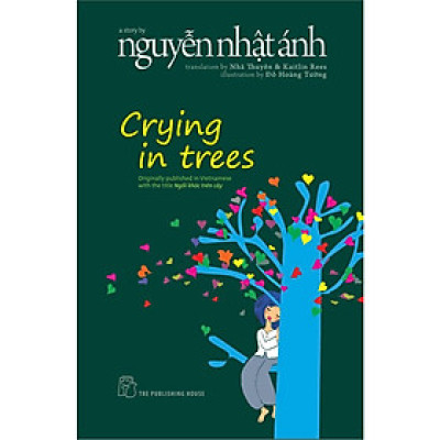 Sách - Crying In Trees (Nguyễn Nhật Ánh) - NXB Trẻ