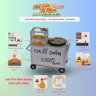 MÔ HÌNH TỰ LẮP RÁP DIY SÀI GÒN THU NHỎ - XE CHUỐI CHIÊN - HR06