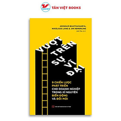 Sách - Vượt Trên Sự Vĩ Đại - Tân Việt Books