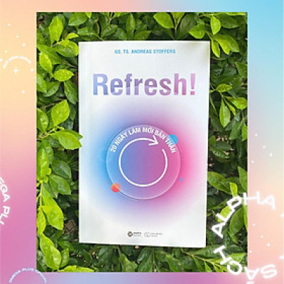 Refresh! 20 Ngày Làm Mới Bản Thân (Alpha Books) - Alphabooks