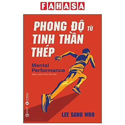 Sách - Phong Độ Từ Tinh Thần Thép - Mental Performance