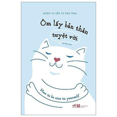 Ôm Lấy Bản Thân Tuyệt Vời