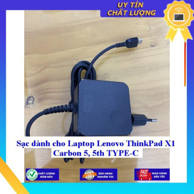 Sạc dùng cho Laptop Lenovo ThinkPad X1 Carbon 5 5th TYPE-C - Hàng Nhập Khẩu New Seal