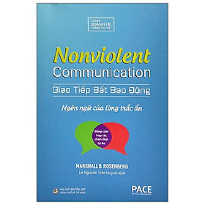 Giao Tiếp Bất Bạo Động - Nonviolent Communication