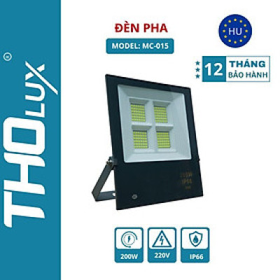 Đèn pha MC-015 Tholux 200W. Đèn led ngoài trời