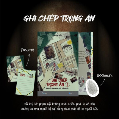 Sách - Ghi Chép Trọng Án - Tập 2 - Ranh Giới Mong Manh Giữa Thiện Và Ác - Tặng Kèm Bookmark + Postcard