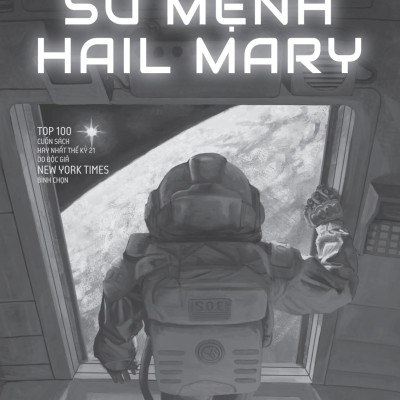 Sách - Sứ Mệnh Hail Mary - Project Hail Mary