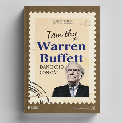 Sách - Tâm Thư Của Warren Buffett Dành Cho Con Cái - Tìm Ra Giá Trị Và Ý Nghĩa Thực Sự Của Cuộc Sống