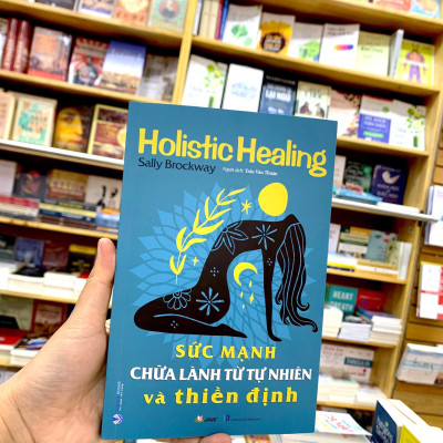 Sức Mạnh Chữa Lành Từ Tự Nhiên Và Thiền Định