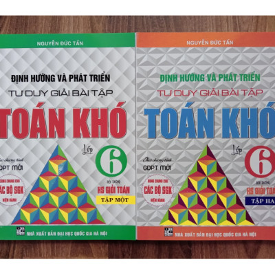 Sách - Combo Định Hướng Và Phát Triển Tư Duy Giải Bài Tập Toán Khó Lớp 6 - (Tập 1+Tập 2) - Dùng Cho Các Bộ SGK Hiện Hành