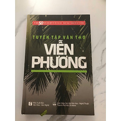 Tuyển tập văn thơ Viễn Phương (bìa cứng)