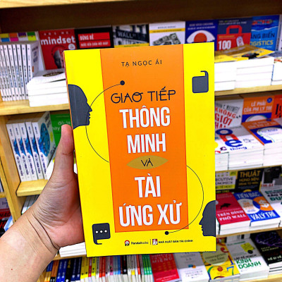 Giao Tiếp Thông Minh Và Tài Ứng Xử (Tái Bản 2023)